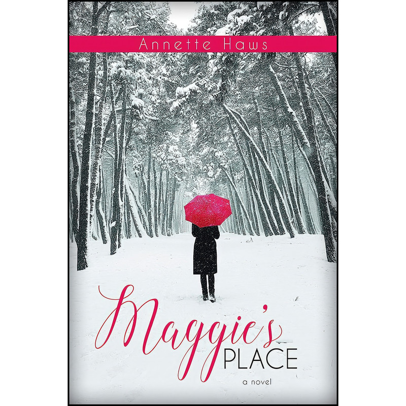 کتاب Maggies Place اثر Annette Haws انتشارات Covenant Communications, Inc. کتاب Maggies Place اثر Annette Haws انتشارات Covenant Communications, Inc.