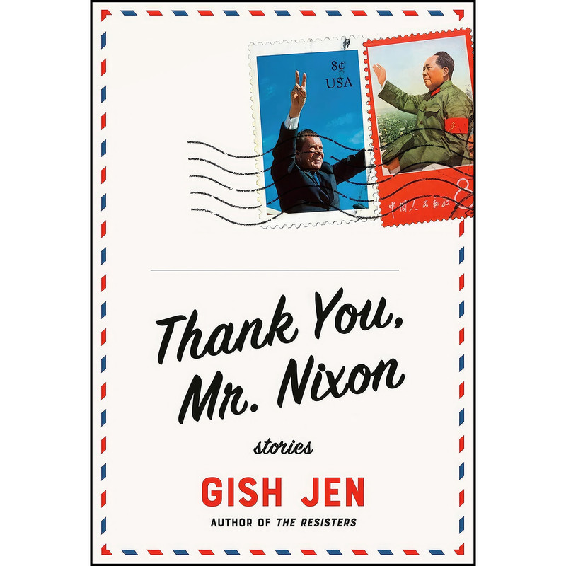کتاب Thank You, Mr. Nixon اثر Gish Jen انتشارات Knopf کتاب Thank You, Mr. Nixon اثر Gish Jen انتشارات Knopf