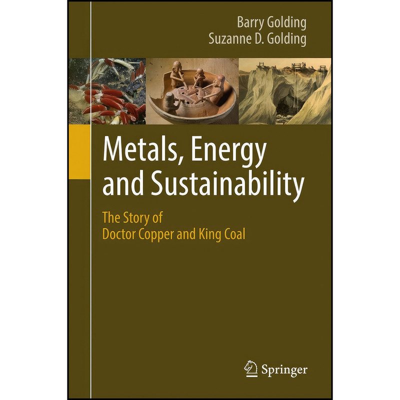 کتاب Metals, Energy and Sustainability اثر جمعي از نويسندگان انتشارات Springer کتاب Metals, Energy and Sustainability اثر جمعي از نويسندگان انتشارات Springer