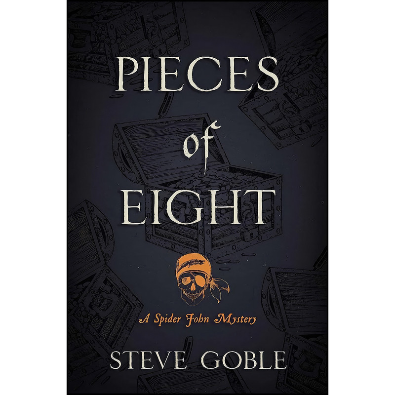 کتاب Pieces of Eight اثر Steve Goble انتشارات Seventh Street Books کتاب Pieces of Eight اثر Steve Goble انتشارات Seventh Street Books