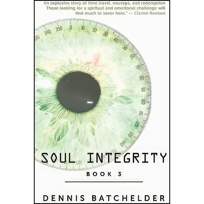 کتاب Soul Integrity اثر Dennis Batchelder انتشارات Netleaves کتاب Soul Integrity اثر Dennis Batchelder انتشارات Netleaves