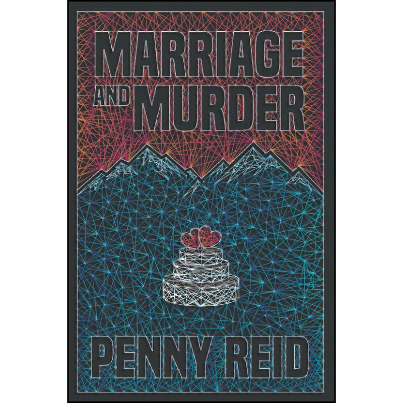 کتاب Marriage and Murder اثر Penny Reid انتشارات تازه ها کتاب Marriage and Murder اثر Penny Reid انتشارات تازه ها