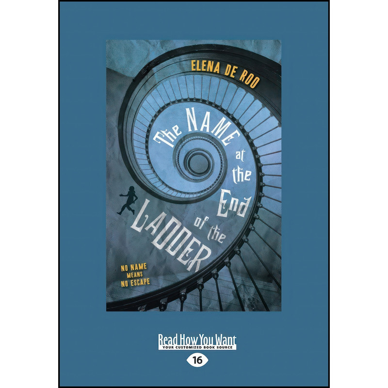 کتاب The Name at the End of the Ladder اثر Elena De Roo انتشارات تازه ها کتاب The Name at the End of the Ladder اثر Elena De Roo انتشارات تازه ها