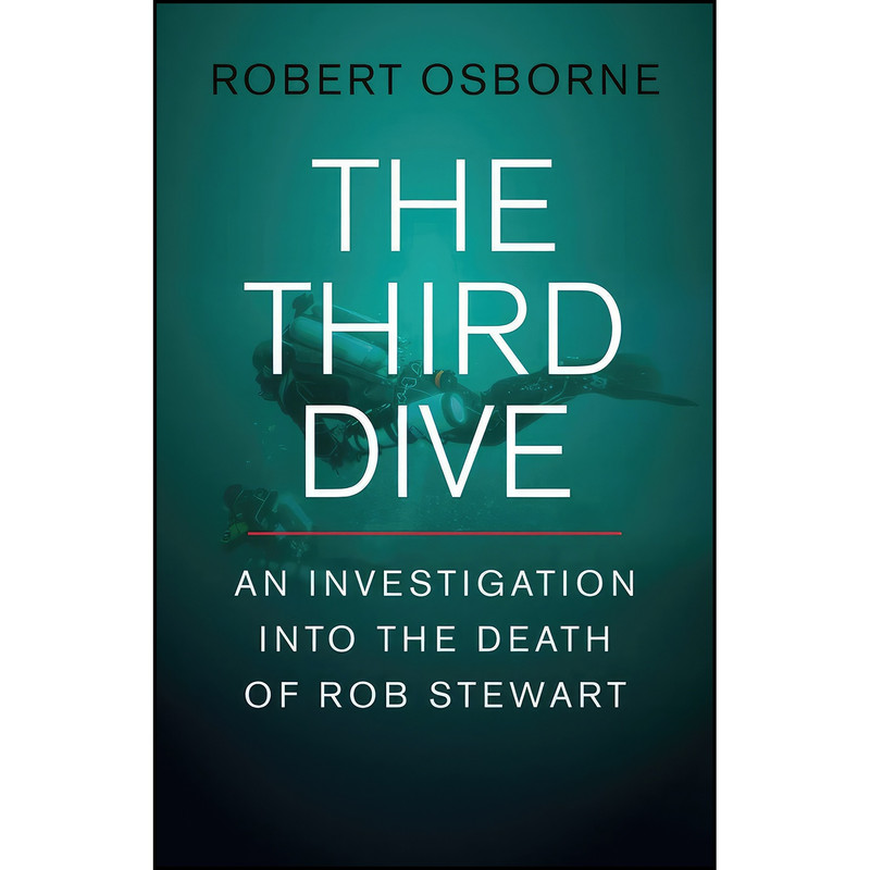 کتاب The Third Dive اثر Robert Osborne انتشارات Rocky Mountain Books کتاب The Third Dive اثر Robert Osborne انتشارات Rocky Mountain Books