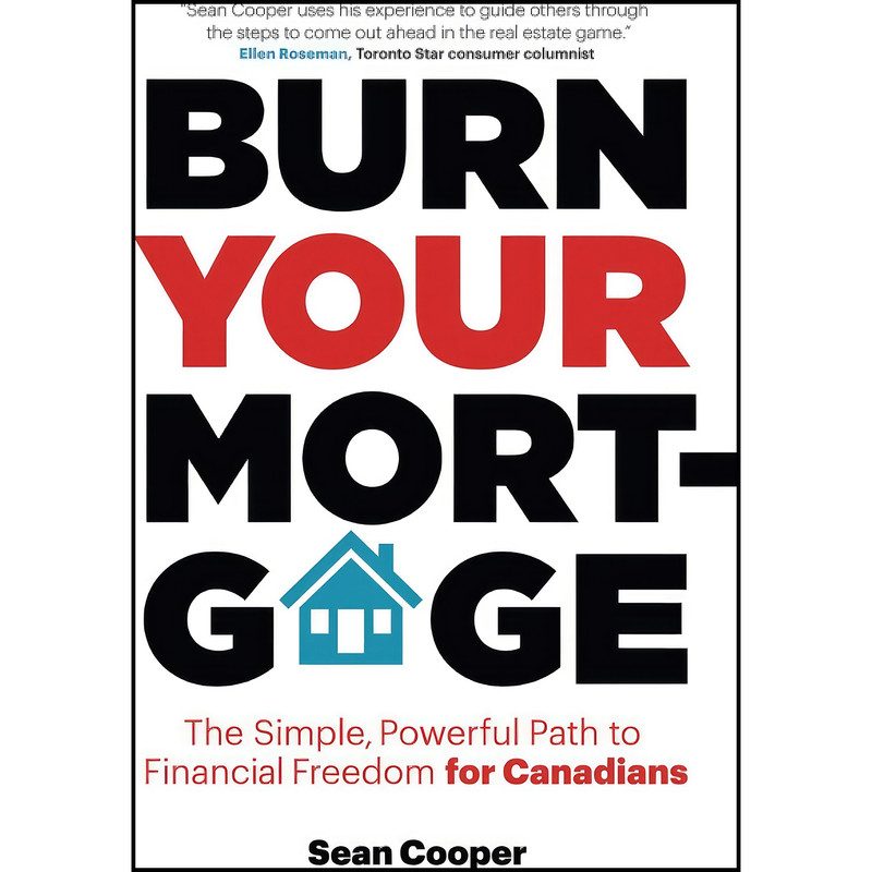 کتاب Burn Your Mortgage اثر Sean Cooper انتشارات بله کتاب Burn Your Mortgage اثر Sean Cooper انتشارات بله