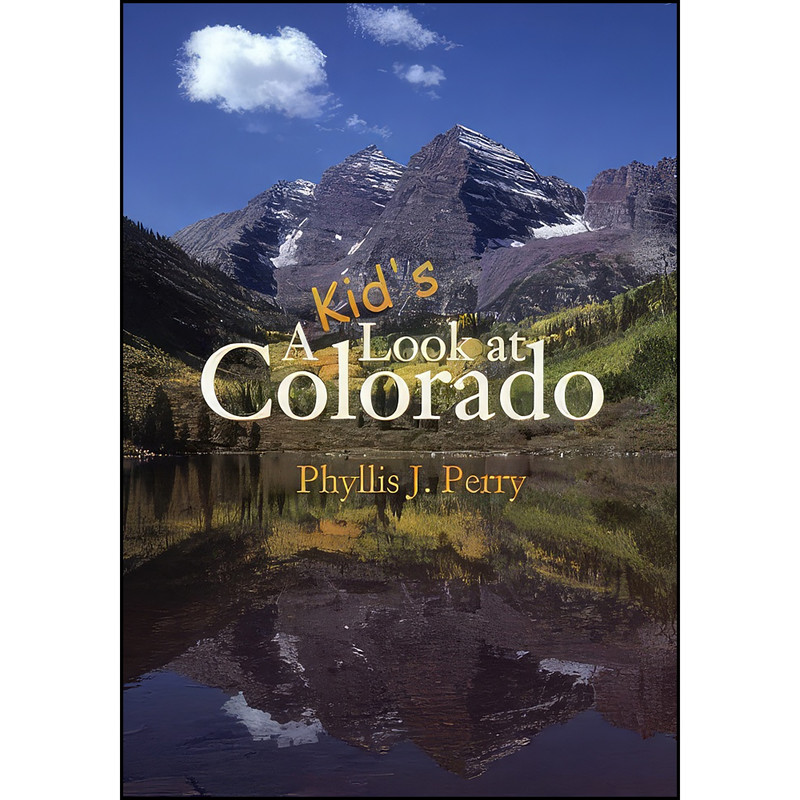 کتاب A Kids Look at Colorado اثر Phyllis J. Perry انتشارات Fulcrum Publishing