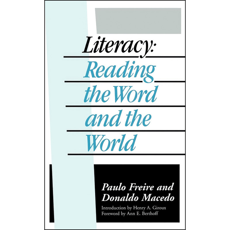 کتاب Literacy اثر Paulo Freire and Donaldo Macedo انتشارات Routledge