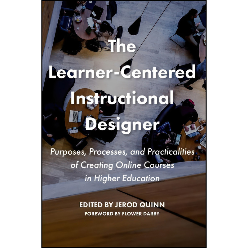 کتاب The Learner-Centered Instructional Designer اثر Jerod Quinn انتشارات تازه ها کتاب The Learner-Centered Instructional Designer اثر Jerod Quinn انتشارات تازه ها