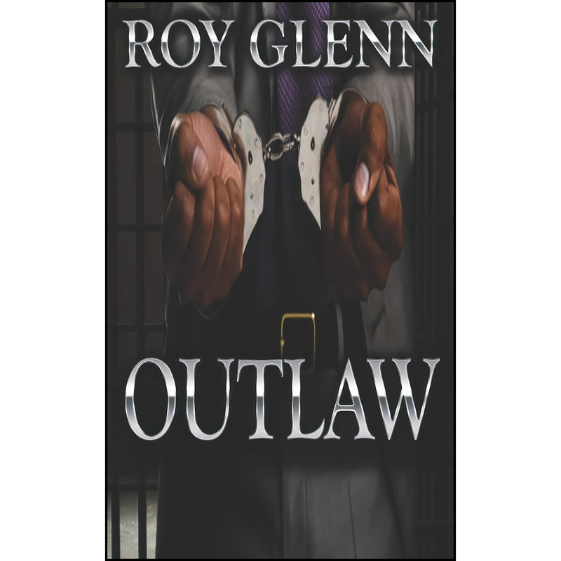 کتاب Outlaw اثر Roy Glenn انتشارات تازه ها کتاب Outlaw اثر Roy Glenn انتشارات تازه ها