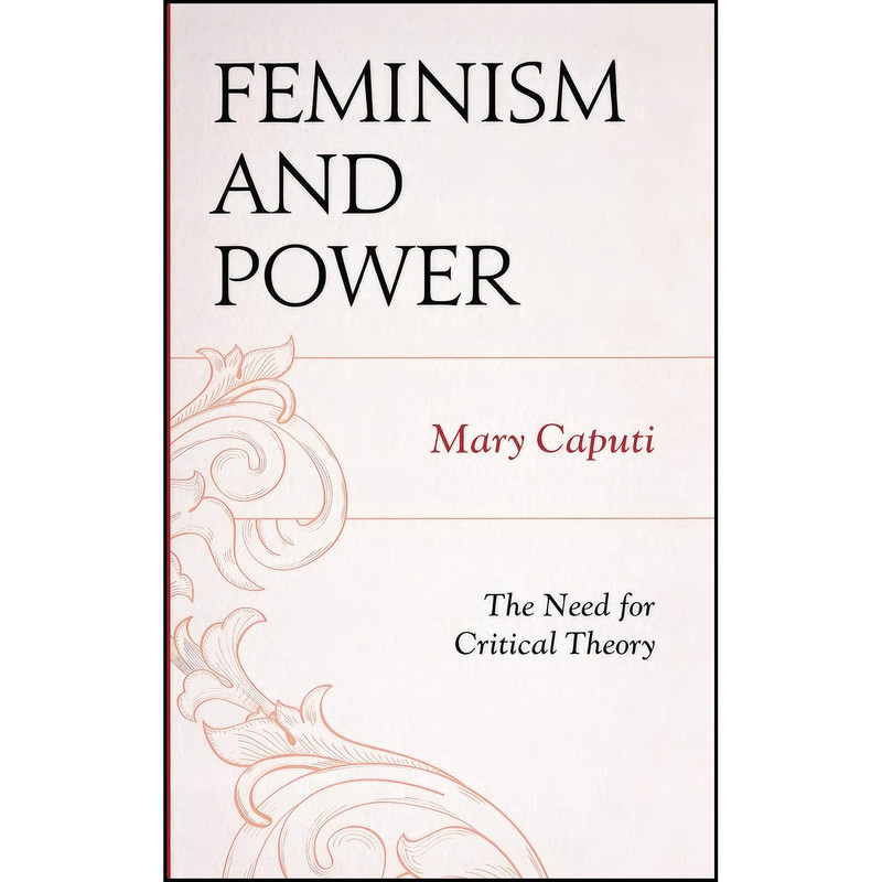 کتاب Feminism and Power اثر Mary Caputi انتشارات Lexington Books