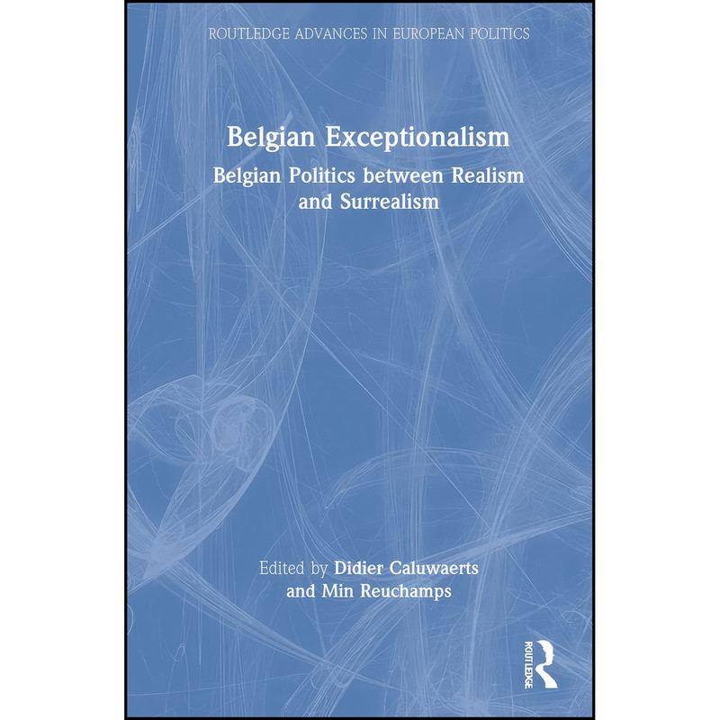 کتاب Belgian Exceptionalism اثر Didier Caluwaerts and Min Reuchamps انتشارات Routledge