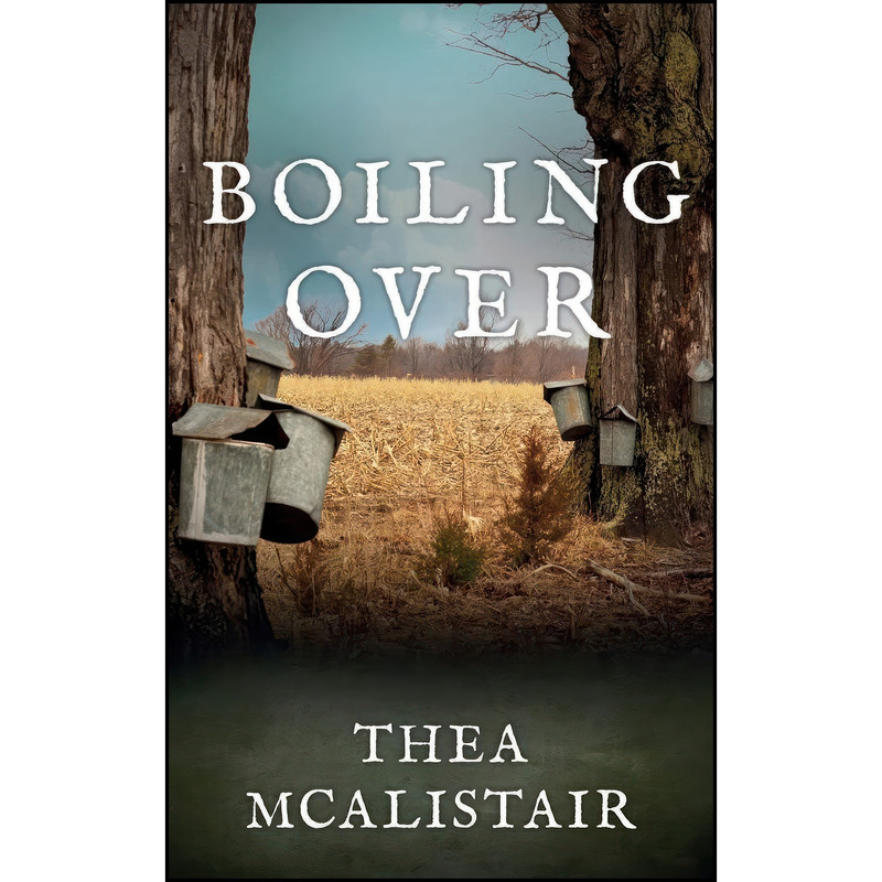کتاب Boiling Over اثر Thea McAlistair انتشارات تازه ها