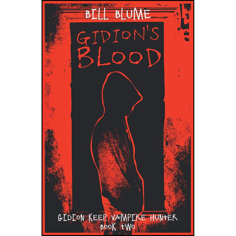 کتاب Gidions Blood اثر Bill Blume انتشارات Diversion Books کتاب Gidions Blood اثر Bill Blume انتشارات Diversion Books