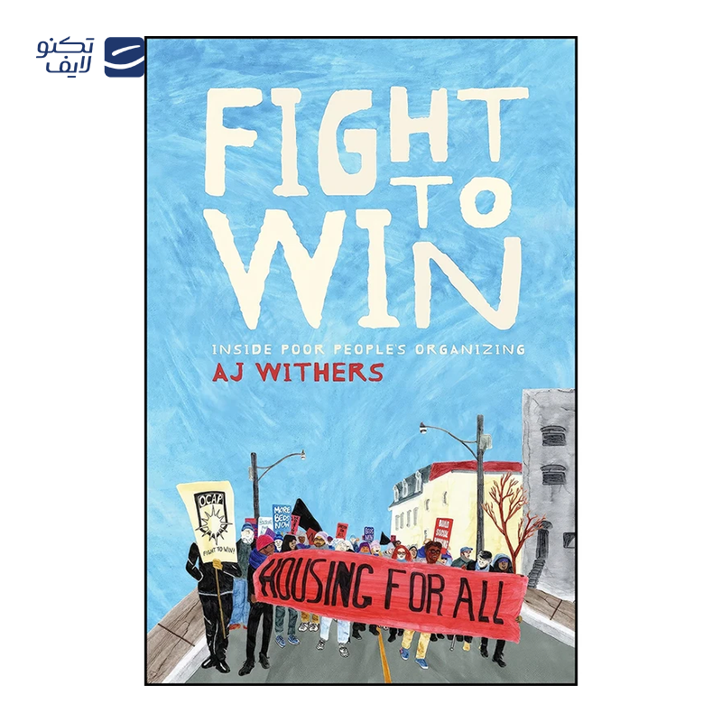 gallery-کتاب Fight to Win اثر A.J Withers انتشارات Fernwood Publishing-gallery-0-TLP-148522_da362cf9-292f-439f-98be-c9cc8885f2c9.png
