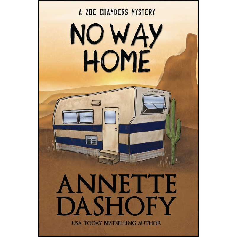 کتاب No Way Home اثر Annette Dashofy انتشارات Henery Press کتاب No Way Home اثر Annette Dashofy انتشارات Henery Press
