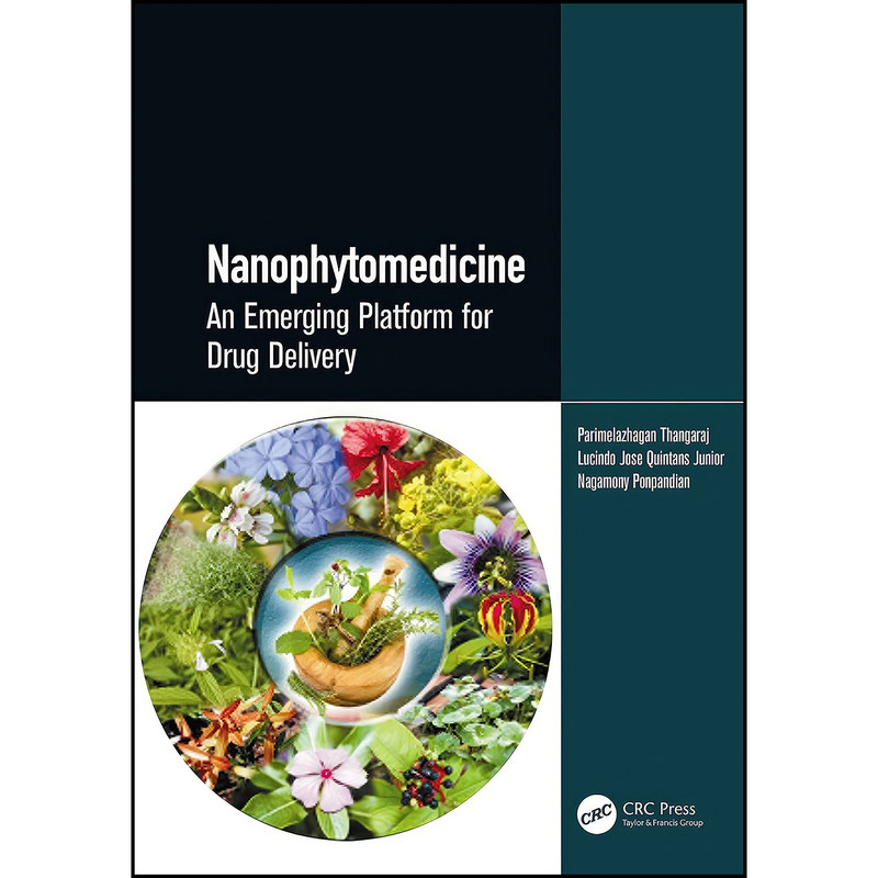 کتاب Nanophytomedicine اثر جمعي از نويسندگان انتشارات CRC Press کتاب Nanophytomedicine اثر جمعي از نويسندگان انتشارات CRC Press