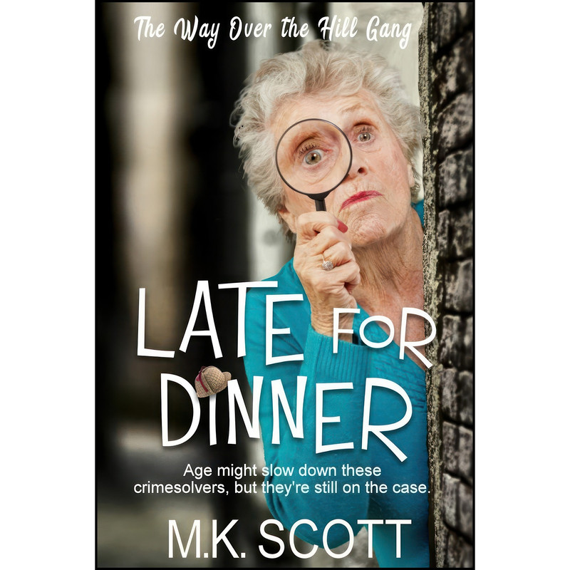 کتاب Late for Dinner اثر M K Scott انتشارات تازه ها