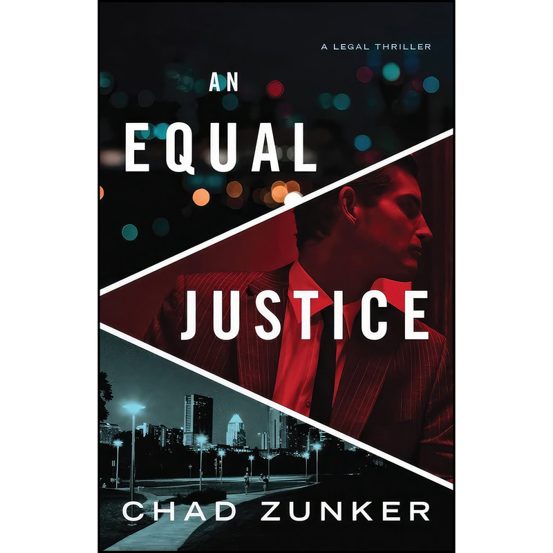 کتاب An Equal Justice اثر Chad Zunker انتشارات تازه ها