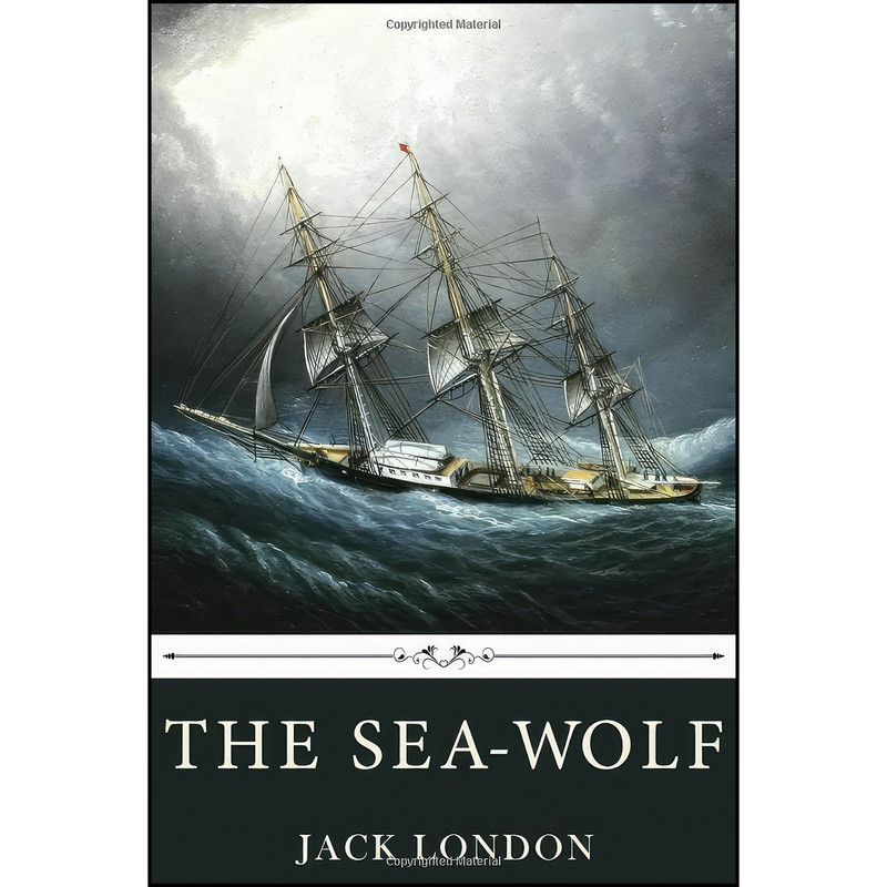 کتاب The Sea-Wolf by Jack London اثر Jack London انتشارات تازه ها کتاب The Sea-Wolf by Jack London اثر Jack London انتشارات تازه ها