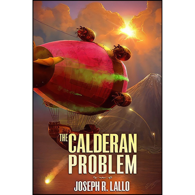 کتاب The Calderan Problem اثر Joseph Lallo انتشارات تازه ها کتاب The Calderan Problem اثر Joseph Lallo انتشارات تازه ها