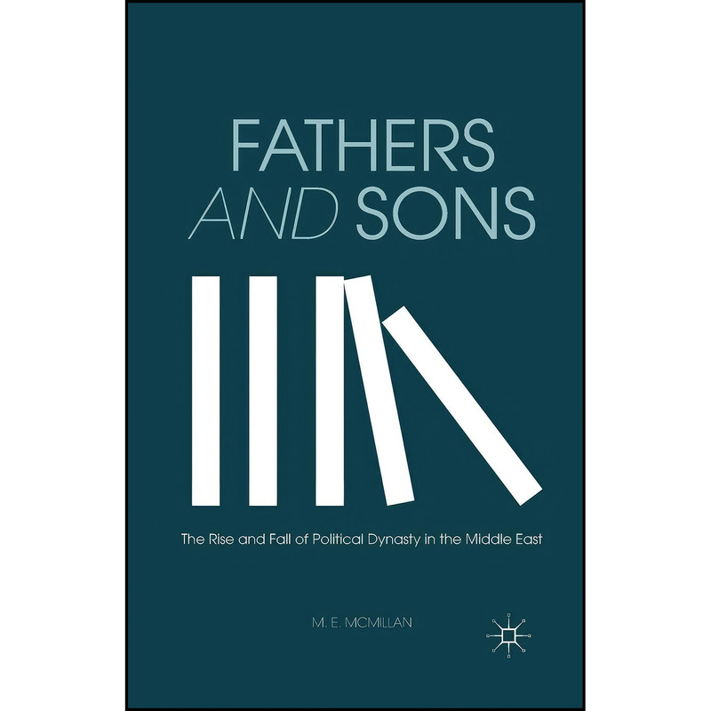 کتاب Fathers and Sons اثر M. E. McMillan انتشارات Palgrave Macmillan کتاب Fathers and Sons اثر M. E. McMillan انتشارات Palgrave Macmillan
