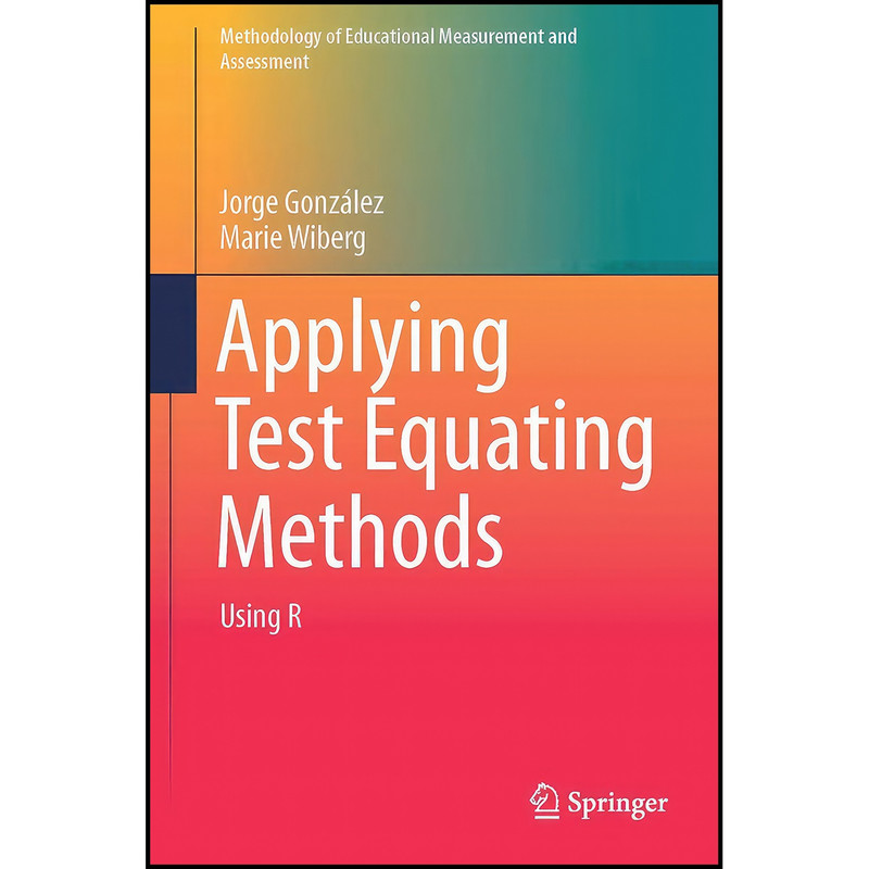 کتاب Applying Test Equating Methods اثر جمعي از نويسندگان انتشارات Springer