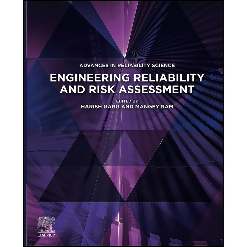 کتاب Engineering Reliability and Risk Assessment اثر Harish Garg and Mangey Ram انتشارات بله کتاب Engineering Reliability and Risk Assessment اثر Harish Garg and Mangey Ram انتشارات بله