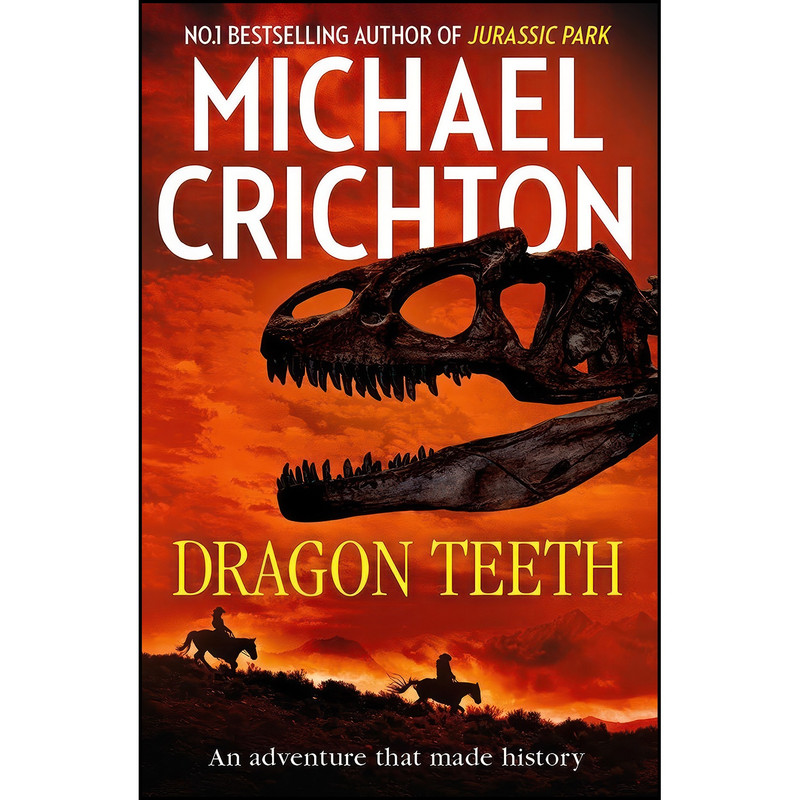 کتاب Dragon Teeth اثر Michael Crichton انتشارات HarperCollins Publishers Ltd کتاب Dragon Teeth اثر Michael Crichton انتشارات HarperCollins Publishers Ltd