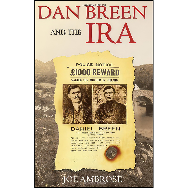 کتاب Dan Breen and the IRA اثر Joe Ambrose and Joe Ambrose انتشارات Mercier Press