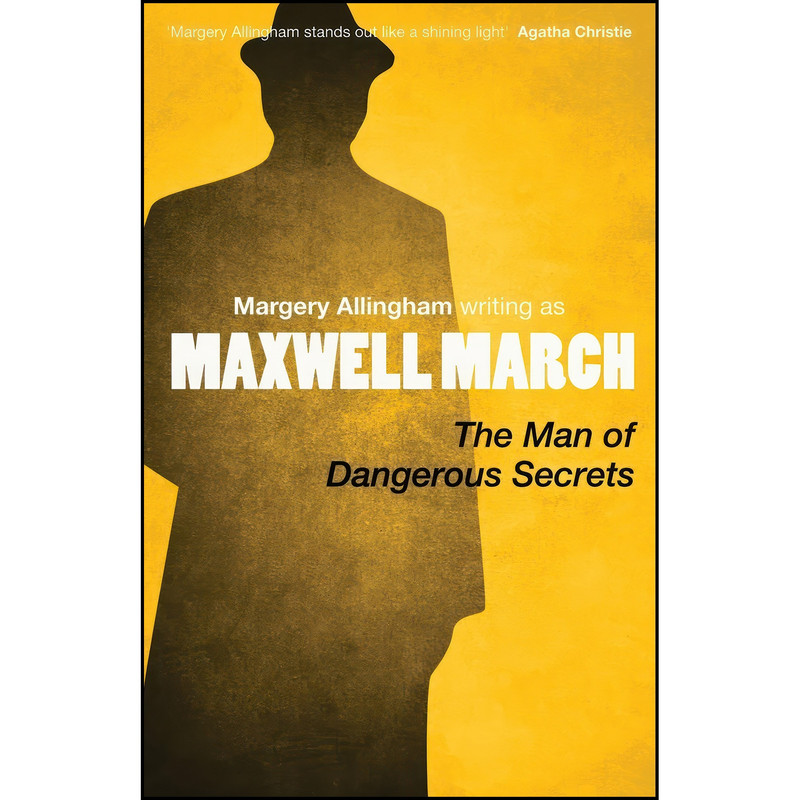 کتاب The Man of Dangerous Secrets اثر Margery Allingham انتشارات تازه ها کتاب The Man of Dangerous Secrets اثر Margery Allingham انتشارات تازه ها