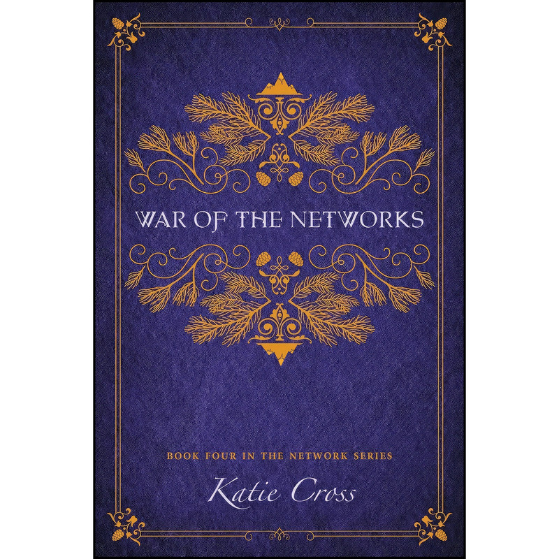 کتاب War of the Networks اثر Katie Cross انتشارات Kcw