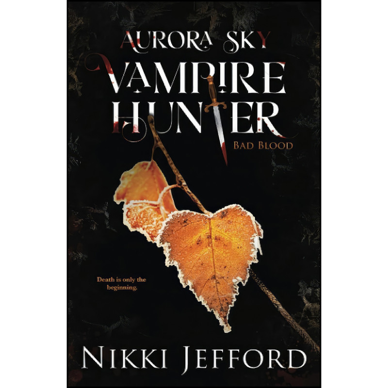 کتاب Bad Blood اثر Nikki Jefford انتشارات تازه ها کتاب Bad Blood اثر Nikki Jefford انتشارات تازه ها