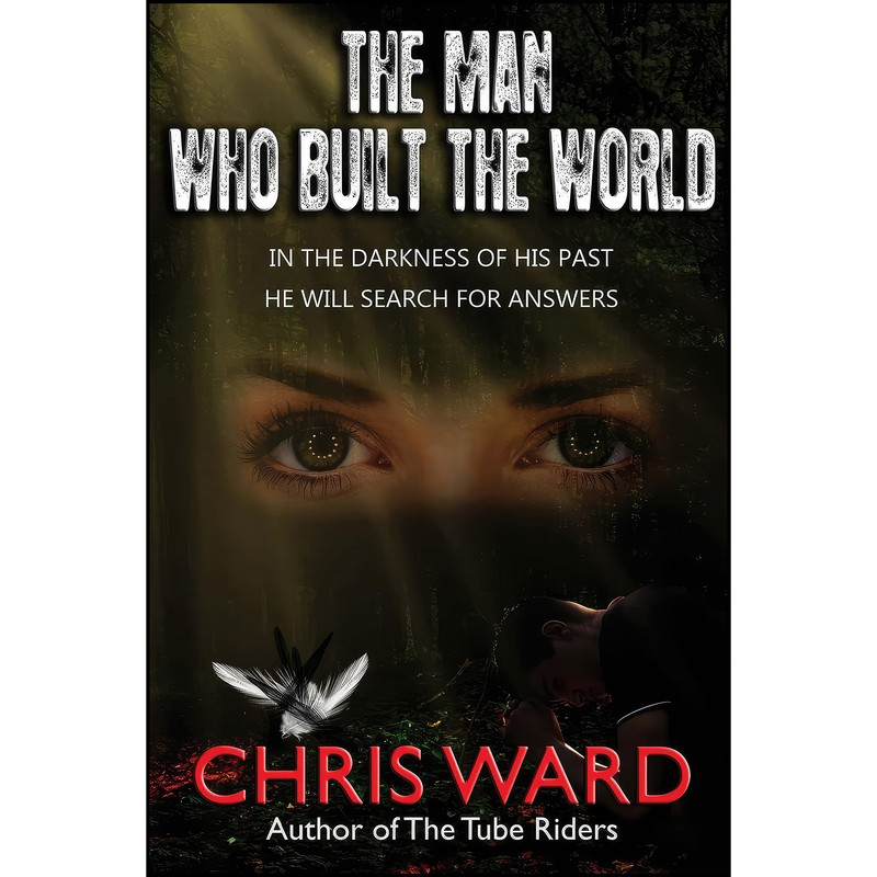 کتاب The Man Who Built the World اثر Chris Ward انتشارات تازه ها کتاب The Man Who Built the World اثر Chris Ward انتشارات تازه ها