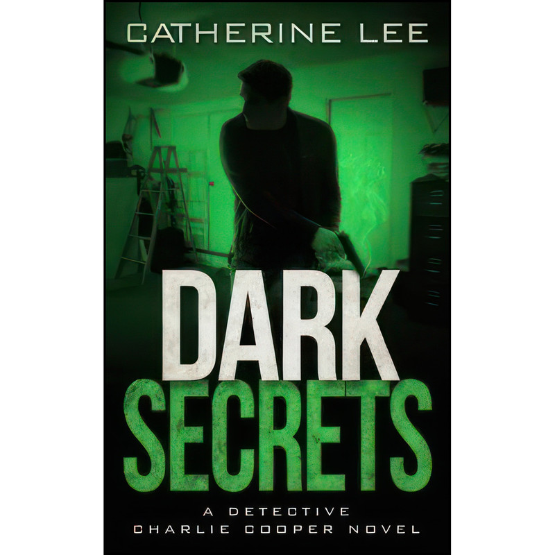 کتاب Dark Secrets اثر Catherine Lee انتشارات تازه ها کتاب Dark Secrets اثر Catherine Lee انتشارات تازه ها