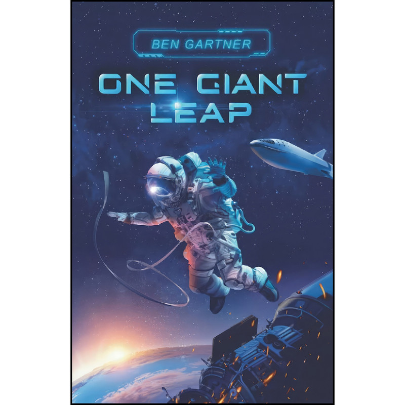 کتاب One Giant Leap اثر Ben Gartner انتشارات تازه ها کتاب One Giant Leap اثر Ben Gartner انتشارات تازه ها