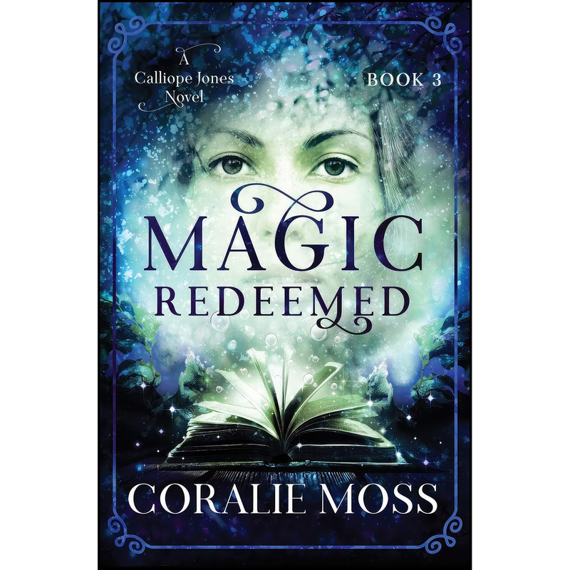 کتاب Magic Redeemed اثر Coralie Moss انتشارات تازه ها