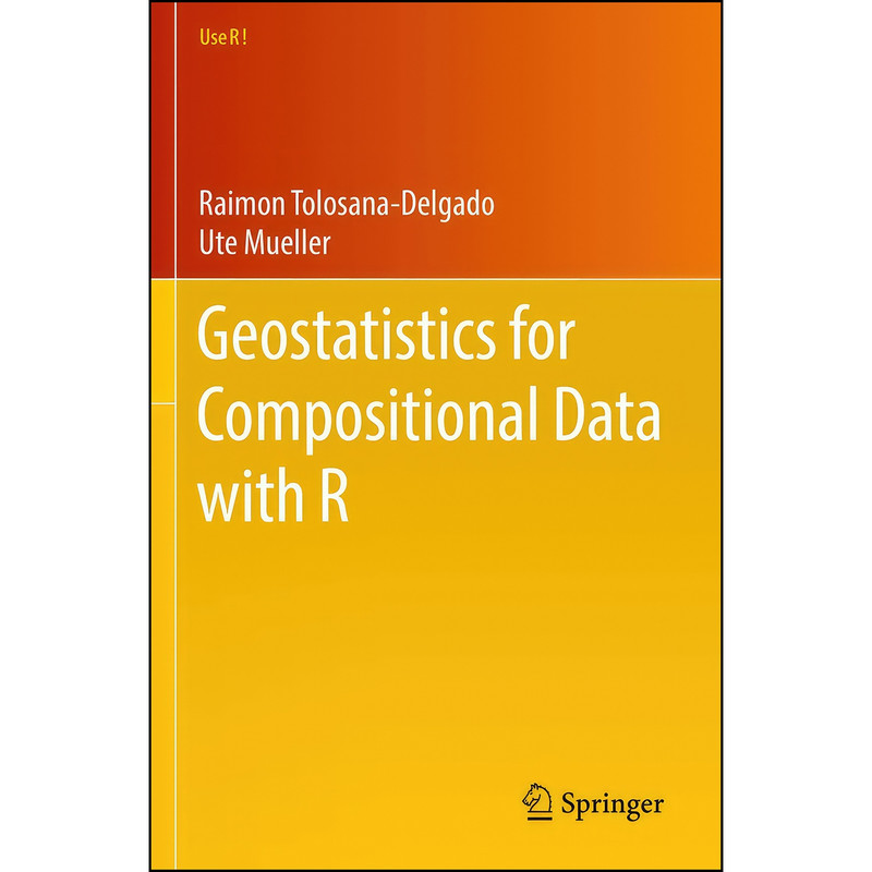 کتاب Geostatistics for Compositional Data with R اثر جمعي از نويسندگان انتشارات Springer کتاب Geostatistics for Compositional Data with R اثر جمعي از نويسندگان انتشارات Springer