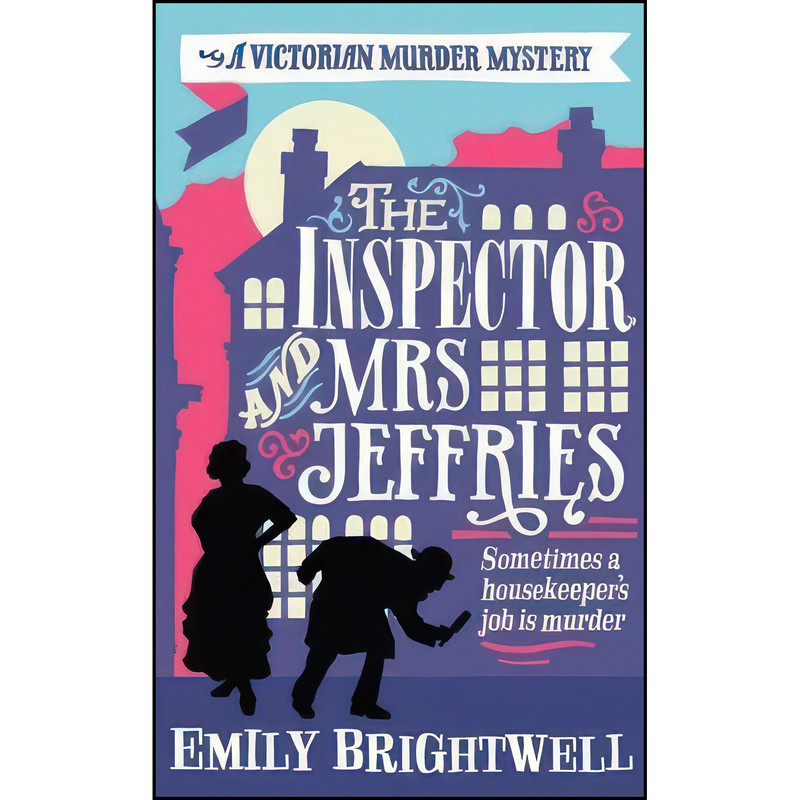 کتاب The Inspector and Mrs Jeffries اثر Emily Brightwell انتشارات C & R Crime