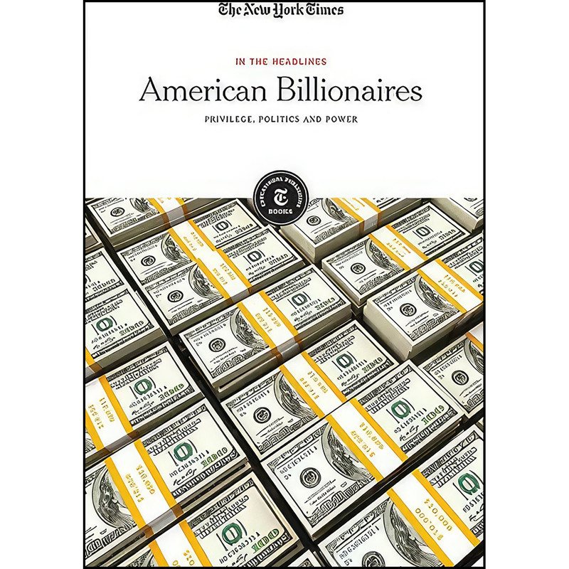 کتاب American Billionaires اثر The New York Times Editorial Staff انتشارات New York Times Edu Pub کتاب American Billionaires اثر The New York Times Editorial Staff انتشارات New York Times Edu Pub