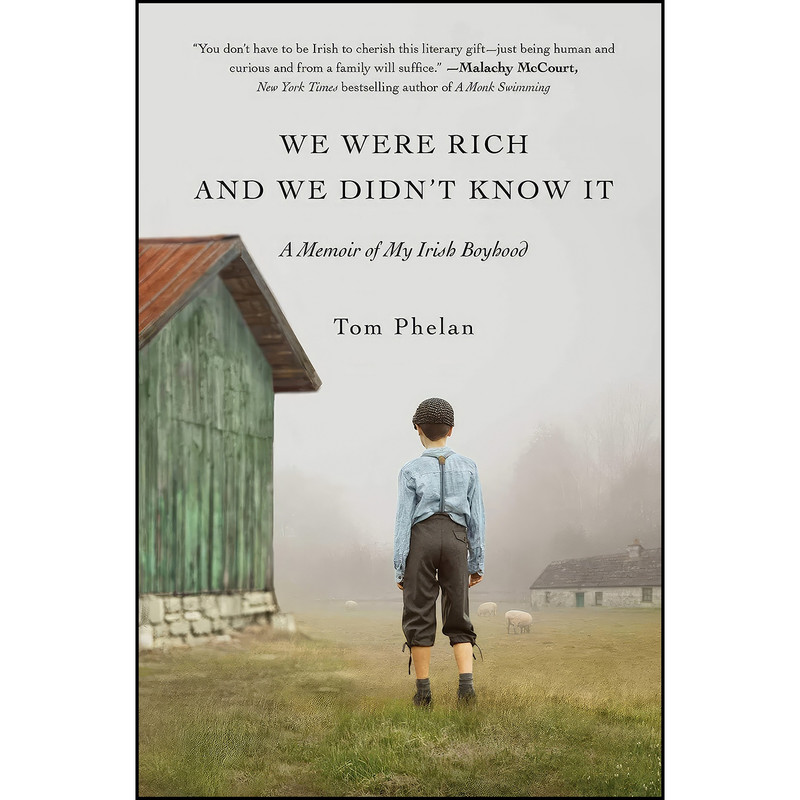 کتاب We Were Rich and We Didnt Know It اثر Tom Phelan انتشارات Gallery Books