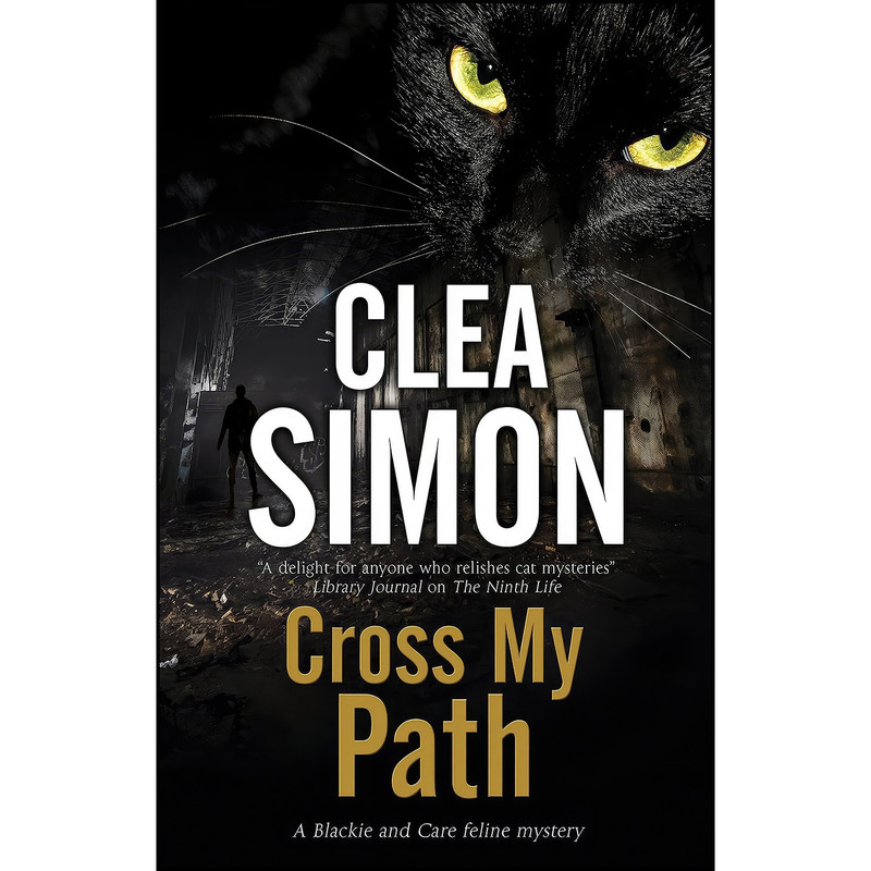 کتاب Cross My Path اثر Clea Simon انتشارات Severn House کتاب Cross My Path اثر Clea Simon انتشارات Severn House