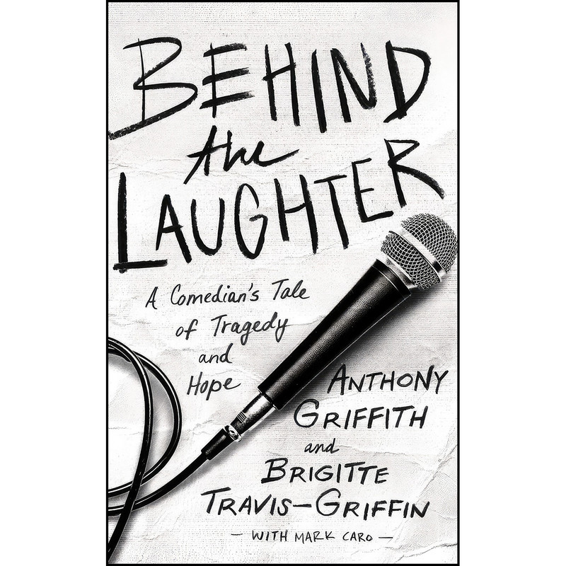 کتاب Behind the Laughter اثر جمعي از نويسندگان انتشارات Thomas Nelson on Brilliance Audio