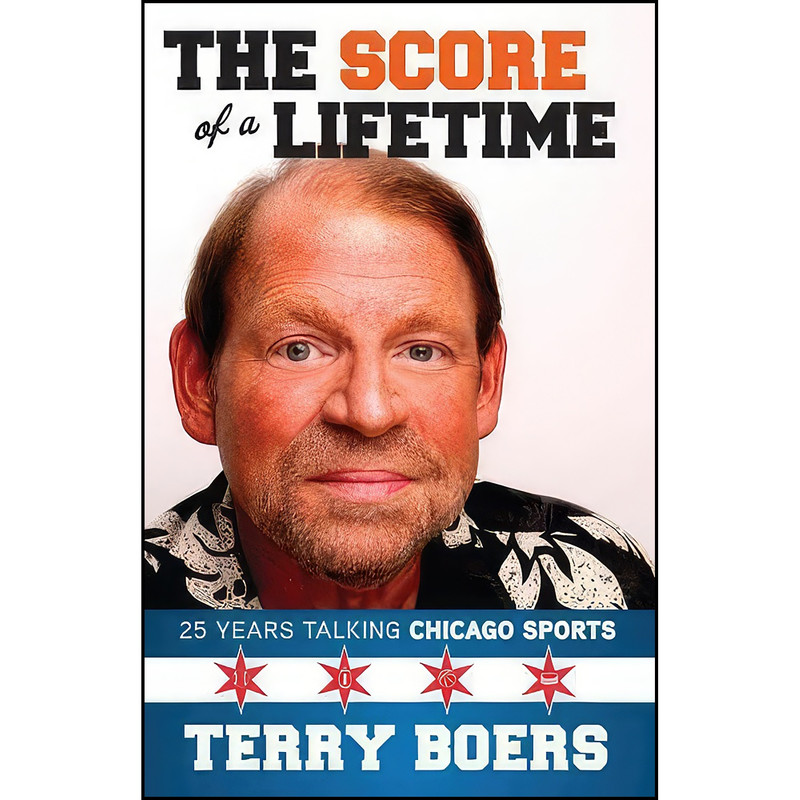 کتاب The Score of a Lifetime اثر Terry Boers انتشارات Triumph Books