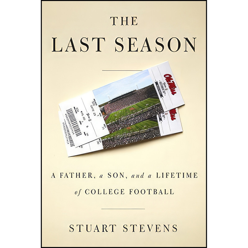 کتاب The Last Season اثر Stuart Stevens انتشارات Knopf کتاب The Last Season اثر Stuart Stevens انتشارات Knopf