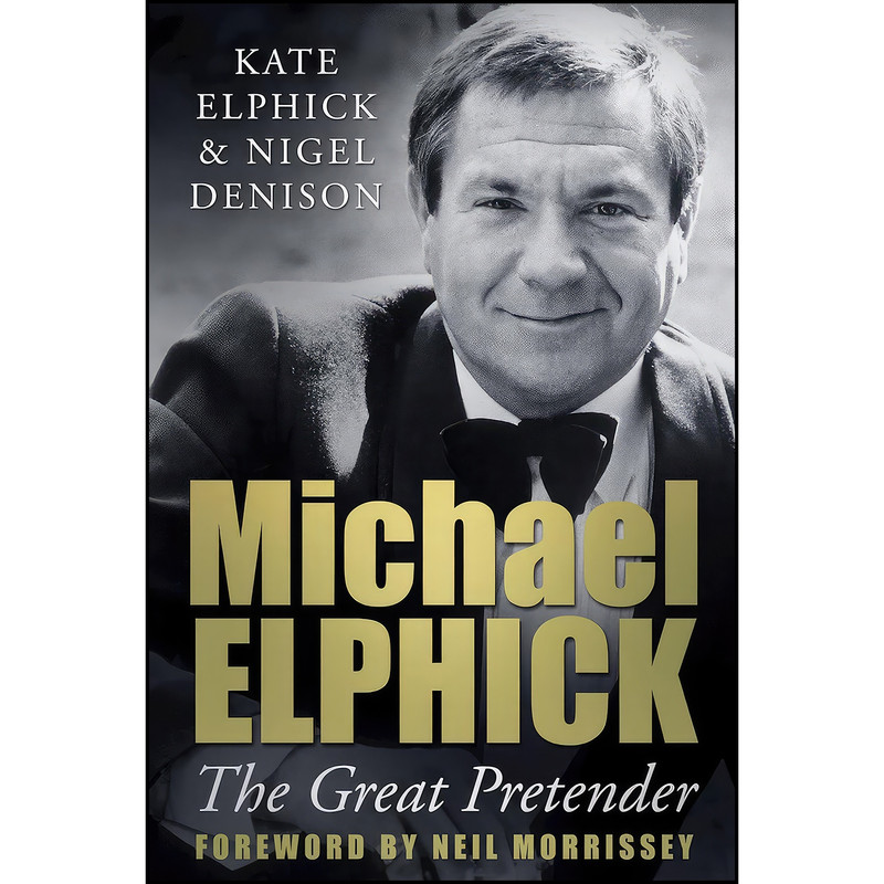 کتاب Michael Elphick اثر جمعي از نويسندگان انتشارات The History Press کتاب Michael Elphick اثر جمعي از نويسندگان انتشارات The History Press