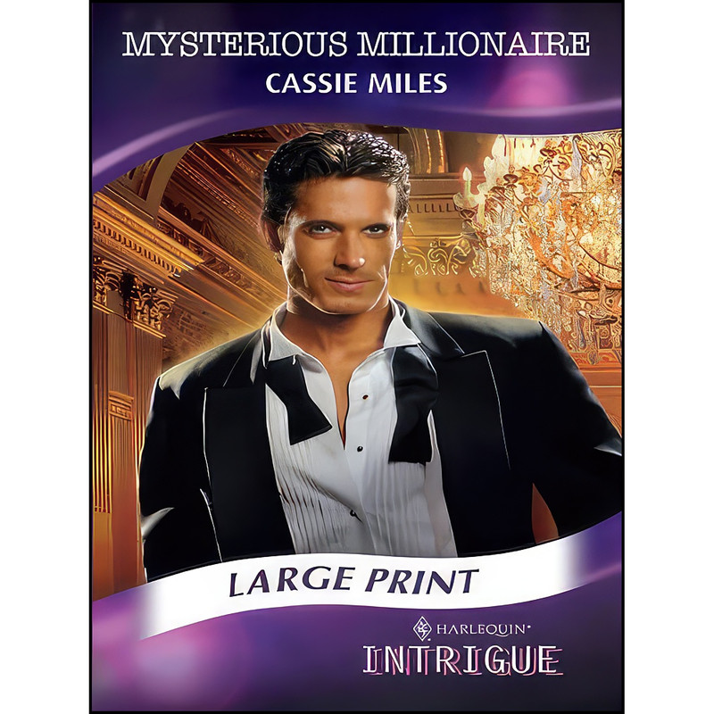 کتاب Mysterious Millionaire اثر Cassie Miles انتشارات Harlequin Mills & Boon کتاب Mysterious Millionaire اثر Cassie Miles انتشارات Harlequin Mills & Boon