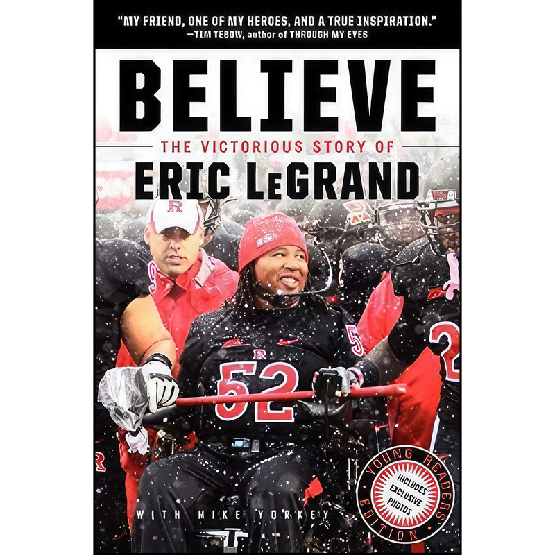 کتاب Believe اثر Eric LeGrand and Mike Yorkey انتشارات HarperCollins کتاب Believe اثر Eric LeGrand and Mike Yorkey انتشارات HarperCollins