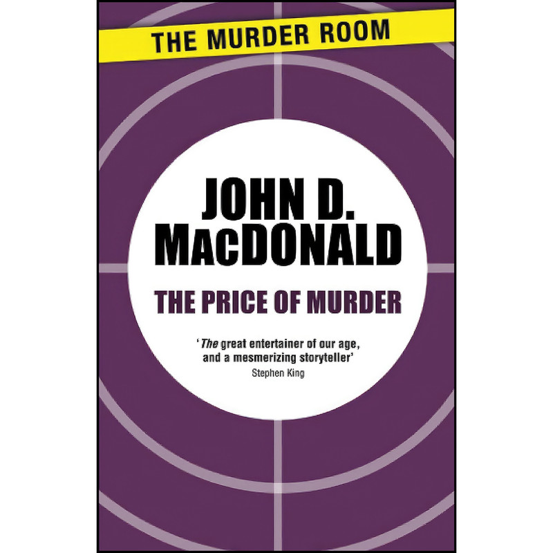 کتاب The Price of Murder اثر John D. MacDonald انتشارات The Murder Room کتاب The Price of Murder اثر John D. MacDonald انتشارات The Murder Room
