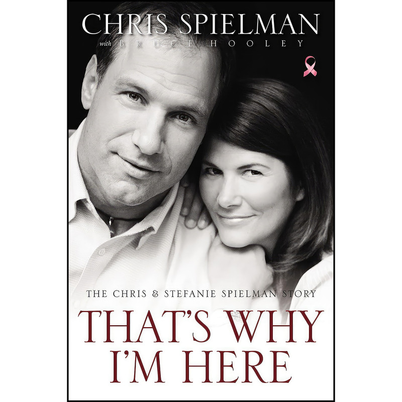 کتاب Thats Why Im Here اثر Chris Spielman and Bruce Hooley انتشارات Zondervan