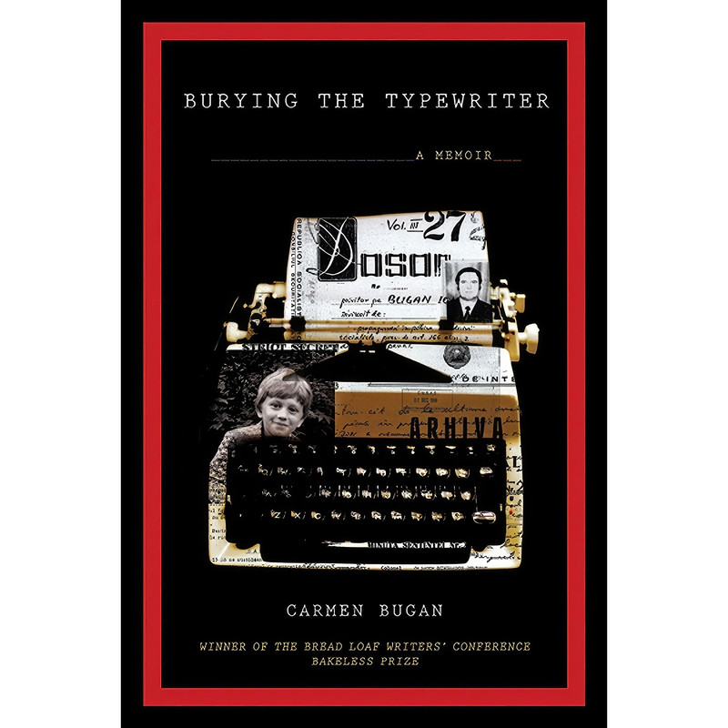 کتاب Burying the Typewriter اثر Carmen Bugan انتشارات Graywolf Press کتاب Burying the Typewriter اثر Carmen Bugan انتشارات Graywolf Press